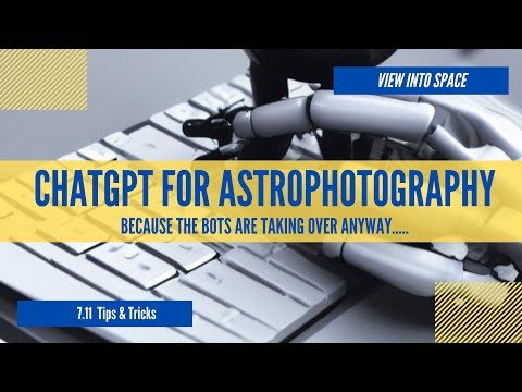 Enhancing Astrophotography with ChatGPT: A Tutorial