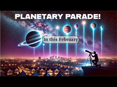 February’s Planetary Parade 🌍✨ | Don’t Miss This Celestial Spectacle!