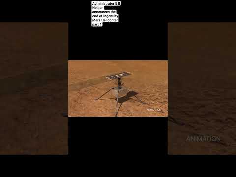 Administrator Bill Nelson announces the end of Ingenuity Mars Helicopter part 1#nasa #shortvideo #sh