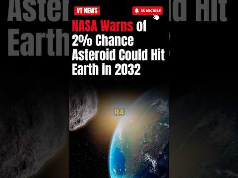 NASA Warns of 2% Chance Asteroid Could Hit Earth in 2032