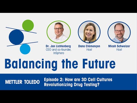 Balancing the Future - Episode 2 - Revolutionizing Drug Discovery: The Impact of 3D Cell Cultures